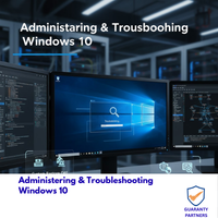 Administering & Troubleshooting Windows 10