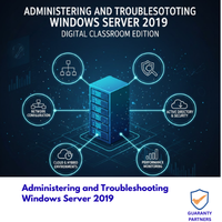 Administering and Troubleshooting Windows Server 2019