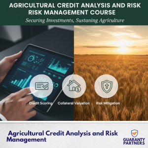 Agricultural Credit Analysis and Risk Management