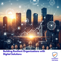 Building Resilient Organizations with Digital Solutions