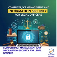 COMPUTER/ICT MANAGEMENT AND INFORMATION SECURITY FOR LEGAL OFFICERS