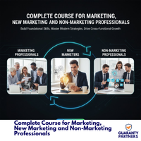 Complete Course for Marketing, New Marketing and Non-Marketing Professionals