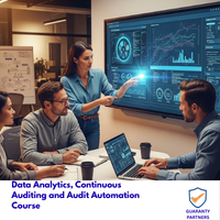 Data Analytics, Continuous Auditing and Audit Automation Course Data Analytics, Continuous Auditing and Audit Automation Course