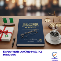 EMPLOYMENT LAW AND PRACTICE IN NIGERIA