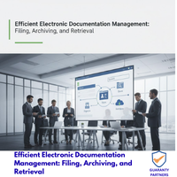 Efficient Electronic Documentation Management: Filing, Archiving, and Retrieval