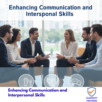 Enhancing Communication and Interpersonal Skills