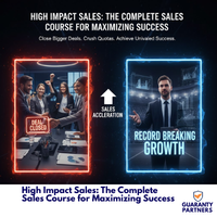 High Impact Sales: The Complete Sales Course for Maximizing Success