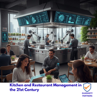 Kitchen and Restaurant Management in the 21st Century