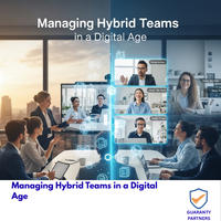 Managing Hybrid Teams in a Digital Age