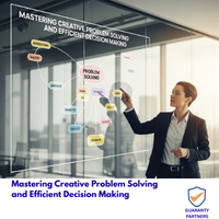 Mastering Creative Problem Solving and Efficient Decision MakingMastering Creative Problem Solving and Efficient Decision Making Mastering Creative Problem Solving and Efficient Decision Making