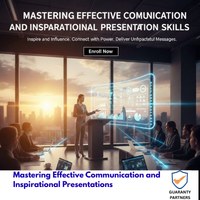 Mastering Effective Communication and Inspirational Presentations