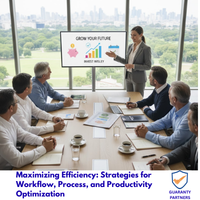 Maximizing Efficiency: Strategies for Workflow, Process, and Productivity Optimization