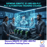 Siemens SIMATIC S7-300-400 PLC Automation Training Course Siemens SIMATIC S7-300/-400 PLC Automation Training Course