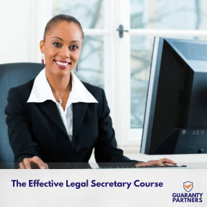 The Effective Legal Secretary Course