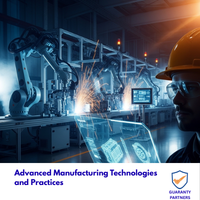 Advanced Manufacturing Technologies and Practices