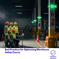 Best Practices for Optimizing Warehouse Safety Course Best Practices for Optimizing Warehouse Safety Course