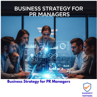 Business Strategy for PR Managers