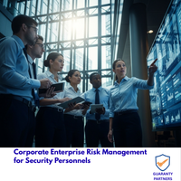 Corporate Enterprise Risk Management for Security Personnels