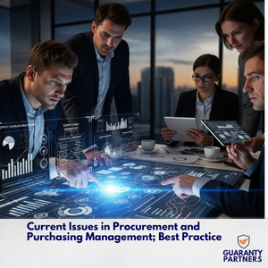 Current Issues in Procurement and Purchasing Management; Best Practice