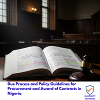 Due Process and Policy Guidelines for Procurement and Award of Contracts in Nigeria