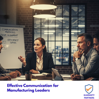 Effective Communication for Manufacturing Leaders