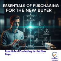 Essentials of Purchasing for the New Buyer