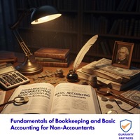 Fundamentals of Bookkeeping and Basic Accounting for Non-Accountants