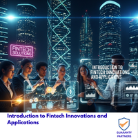 Introduction to Fintech Innovations and Applications