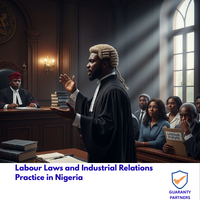 Labour Laws and Industrial Relations Practice in Nigeria
