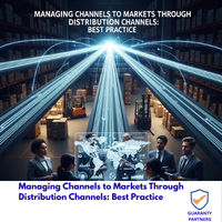 Managing Channels to Markets Through Distribution Channels: Best Practice