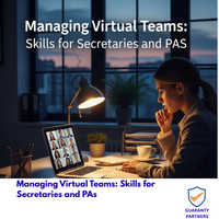 Managing Virtual Teams Skills for Secretaries and PAs Managing Virtual Teams: Skills for Secretaries and PAs