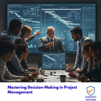 Mastering Decision-Making in Project Management