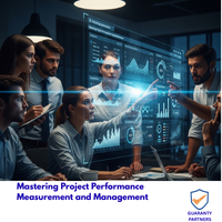 Mastering Project Performance Measurement and Management