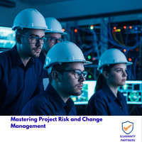 Mastering Project Risk and Change Management