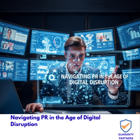 Navigating PR in the Age of Digital Disruption