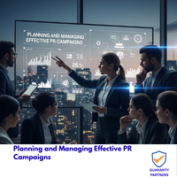 Planning and Managing Effective PR Campaigns