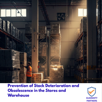 Prevention of Stock Deterioration and Obsolescence in the Stores and Warehouse