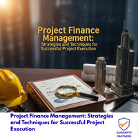 Project Finance Management Strategies and Techniques for Successful Project Execution Project Finance Management: Strategies and Techniques for Successful Project Execution