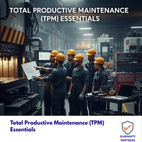 Total Productive Maintenance (TPM) Essentials